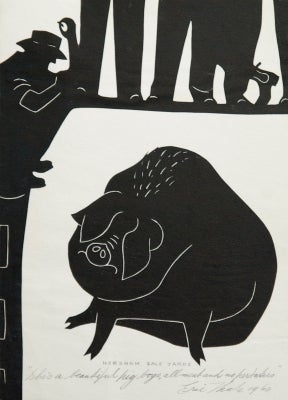 Item #1947 “She’s a beautiful pig boys, all meat and no pertaters” 1960. Eric Thake.
